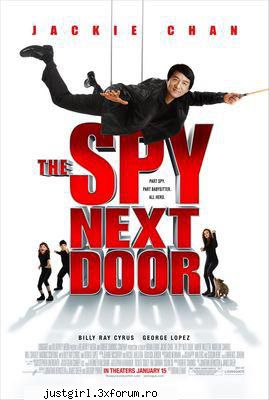 the spy next door aceasta personajul lui jackie chan este agent secret rugat aiba grija copii Admin :)